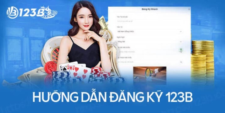 Các bước đăng ký 123B nhanh chóng hoàn tất trong vài phút