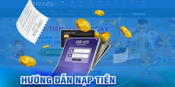 Hệ thống đang cung cấp nhiều phương thức nạp tiền 123B